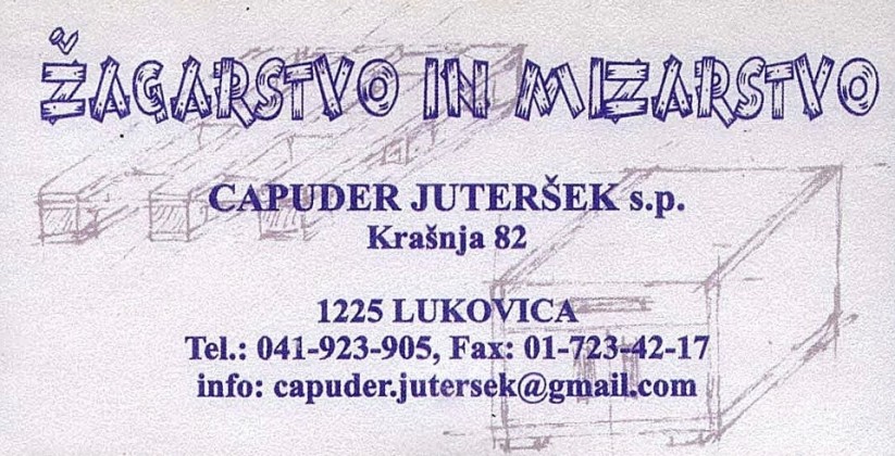 ŽAGARSTVO IN MIZARSTVO CAPUDER JUTERŠEK ANA s.p.- LUKOVICA-POISCI ME