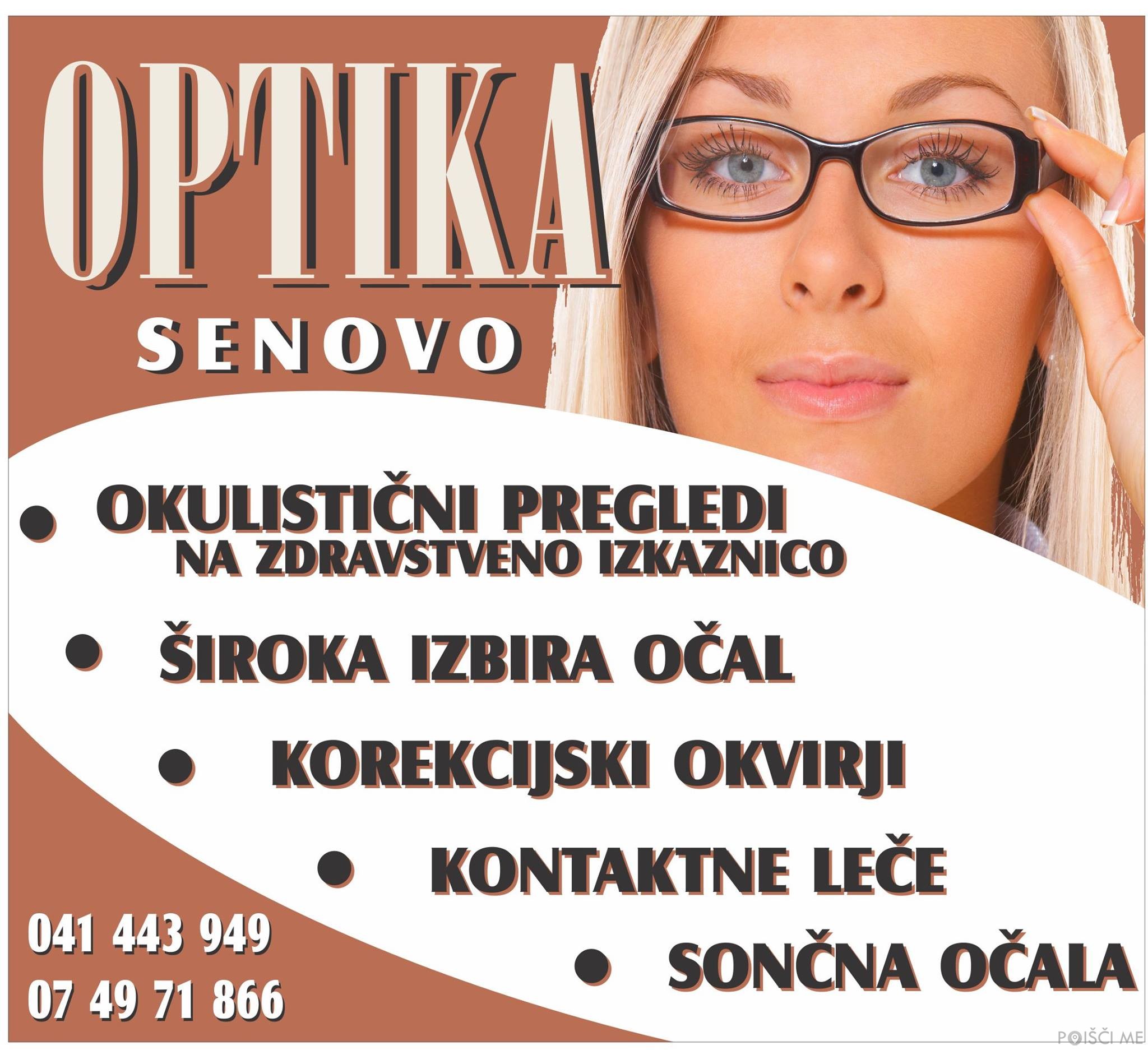 OČALNA OPTIKA, OKULISTIČNI PREGLEDI,, NOVAK MARJANA, S.P.-Senovo